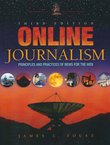 Online Journalism. Principles and Practices of News for the Web (3rd Ed.)