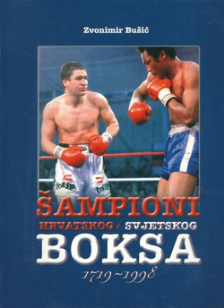 Šampioni hrvatskog i svjetskog boksa 1719-1998