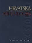 Hrvatska arheologija u XX. stoljeću