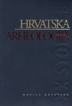 Hrvatska arheologija u XX. stoljeću