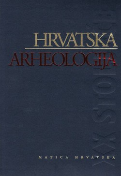 Hrvatska arheologija u XX. stoljeću