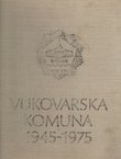 Vukovarska komuna 1945-1975