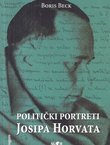 Politički portreti Josipa Horvata
