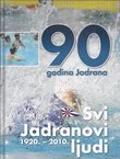 Svi Jadranovi ljudi 1920.-2010.