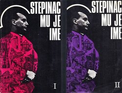 Stepinac mu je ime I-II (pretisak iz 1978/80)