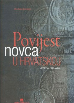 Povijest novca u Hrvatskoj od 1527. do 1941. godine