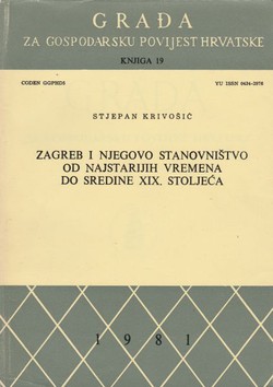 Zagreb i njegovo stanovništvo od najstarijih vremena do sredine XIX. stoljeća