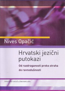 Hrvatski jezični putokazi. Od razdraganosti preko straha do ravnodušnosti