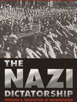 The Nazi Dictatorship. Problems & Perspectives of Interpretation (4th Ed.)