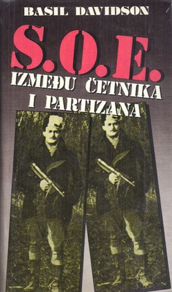 S.O.E. između četnika i partizana