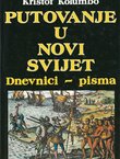 Putovanje u Novi svijet. Dnevnici - pisma