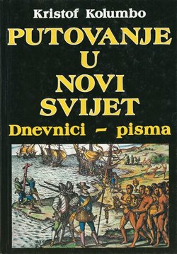 Putovanje u Novi svijet. Dnevnici - pisma