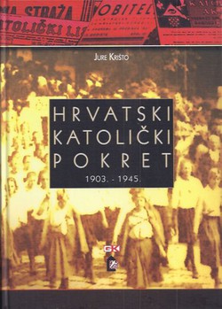 Hrvatski katolički pokret 1903.-1945.