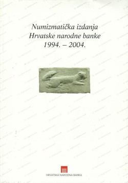 Numizmatička izdanja Hrvatske narodne banke 1994.-2004.