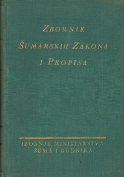 Zbornik šumarskih zakona i propisa