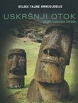 Velike tajne arheologije. Uskršnji otok. Tajne kamenih divova
