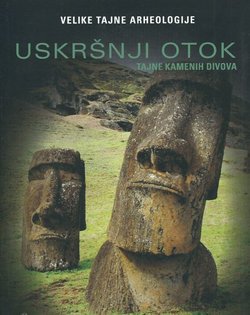 Velike tajne arheologije. Uskršnji otok. Tajne kamenih divova