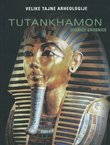 Velike tajne arheologije. Tutankhamon. Otkriće grobnice