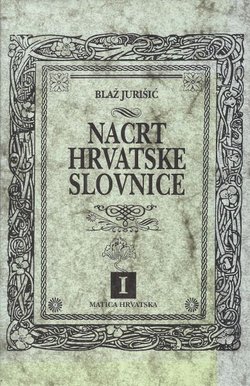 Nacrt hrvatske slovnice (pretisak iz 1944)
