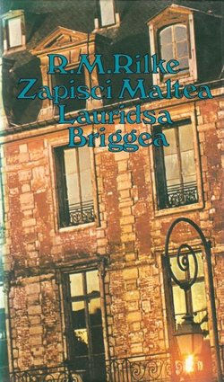 Zapisci Maltea Lauridsa Briggea i odabrane pripovijetke