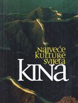 Najveće kulture svijeta. Kina