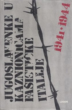 Jugoslavenke u kaznionicama fašističke Italije 1941-1944 (Dokumentarna građa)