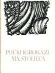 Pučki igrokazi XIX. stoljeća (PSHK 36)