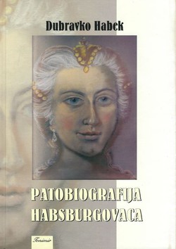Patobiografija Habsburgovaca