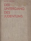 Der Untergang des Judentums. Die Judenfrage, ihre Kritik, ihre Lösung durch den Sozialismus (2.Aufl.)