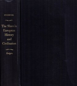 The Slavs in European History and Civilization
