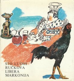Sto ludih ručkova Libera Markonija