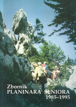 Zbornik planinara seniora 1985-1995