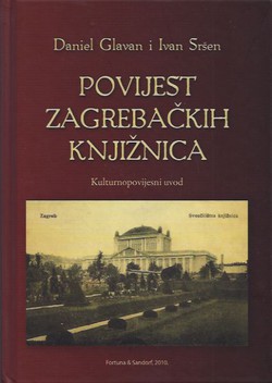 Povijest zagrebačkih knjižnica. Kulturnopovijesni uvod