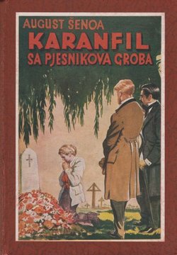 Karanfil sa pjesnikova groba / Pruski kralj / U akvariju