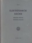 Elektrotehnički rječnik. Njemačko-hrvatski, hrvatsko-njemački