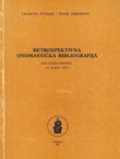 Retrospektivna onomastička bibliografija. Hrvatsko-srpska do godine 1975