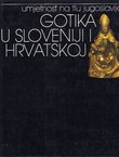 Gotika u Sloveniji i Hrvatskoj
