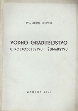 Vodno graditeljstvo u poljodjelstvu i šumarstvu