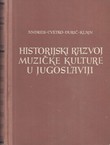 Historijski razvoj muzičke kulture u Jugoslaviji