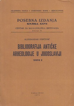 Bibliografija antičke arheologije u Jugoslaviji I.