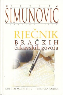Rječnik bračkih čakavskih govora (2.dop. i popr.izd.)
