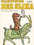 Slikovnica bez slika. Priče za velike i male