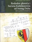 Rodoslov plemića i baruna Kaštelanovića od Svetog Duha (od 14. do 17. stoljeća)