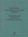 Talijansko-hrvatski ili srpski rječnik (5 proš.izd.)