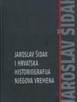 Jaroslav Šidak i hrvatska historiografija njegova vremena