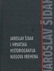 Jaroslav Šidak i hrvatska historiografija njegova vremena