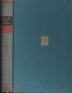 Die Grosse Weltgeschichte 8. Geschichte des Spanischen und Portugiesischen Volkes