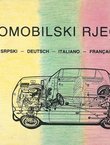 Automobilski rječnik. Hrvatski ili srpski, njemački, talijanski, francuski, engleski