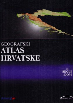 Geografski atlas Hrvatske za škole i dom