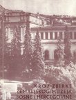 Kroz zbirke Zemaljskog muzeja Bosne i Hercegovine